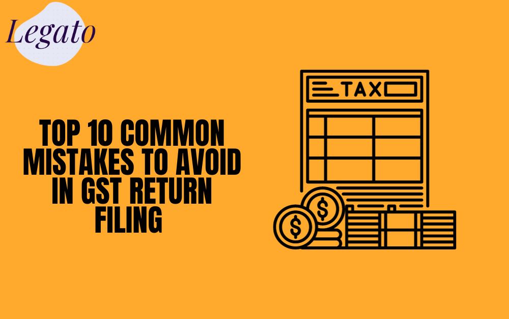 TOP 10 COMMON MISTAKES TO AVOID IN GSTB RETURN FILING