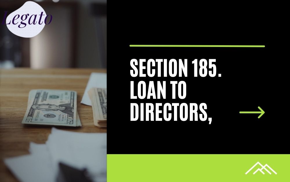 section 185 loan to directors