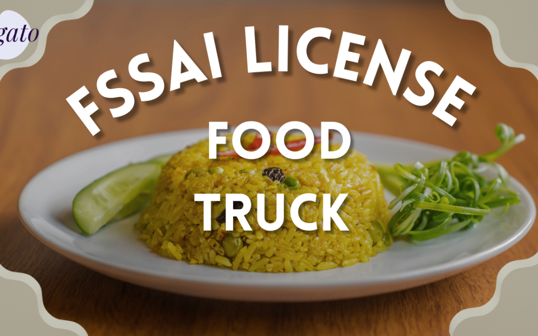 FSSAI License for Food Truck