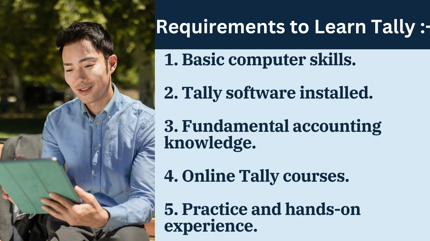 Requirements to learn tally