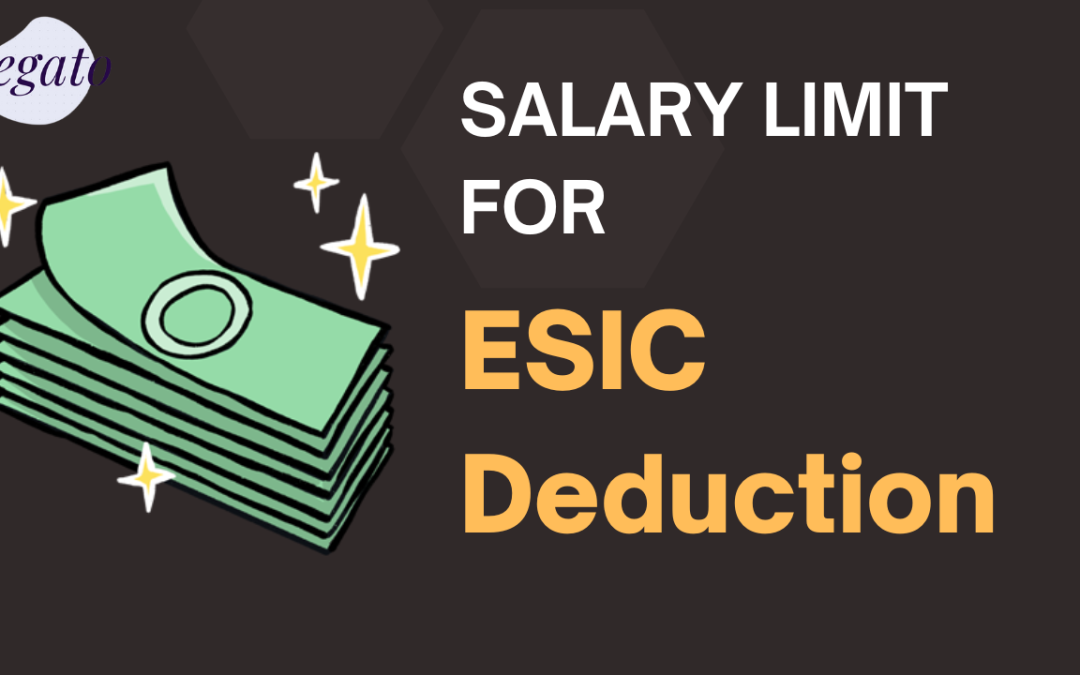 Salary Limit For ESIC Deduction
