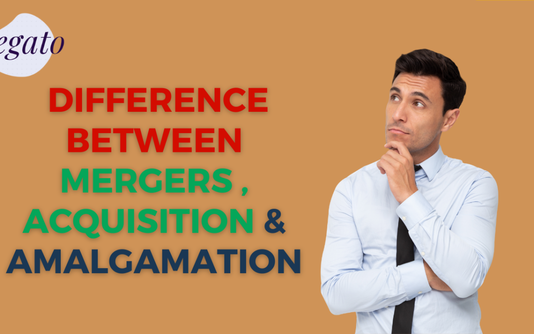 DIFFERENEC BETWWEN MERGERS , ACQUISITION AND AMALGAMATION